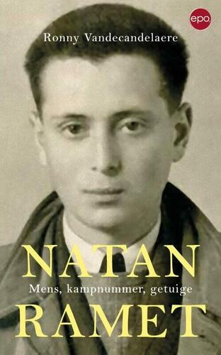 Cover van het boek Natan Ramet: mens, kampnummer, getuige